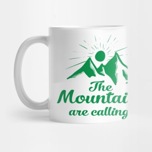 The mountains are calling Mug